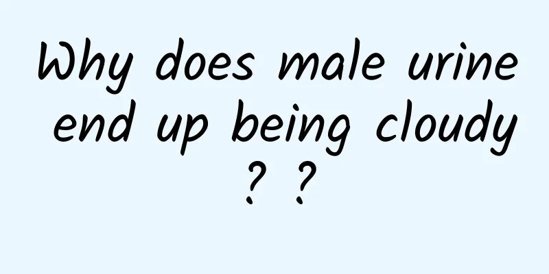 Why does male urine end up being cloudy? ?