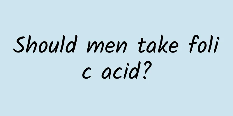 Should men take folic acid?
