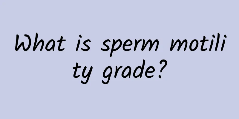 What is sperm motility grade?