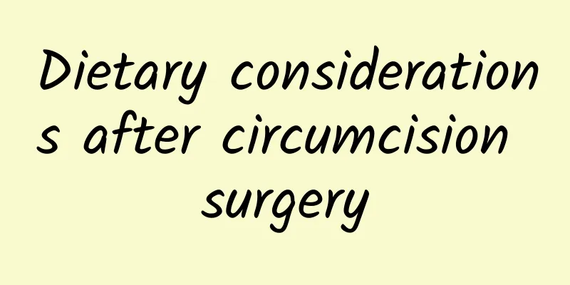 Dietary considerations after circumcision surgery