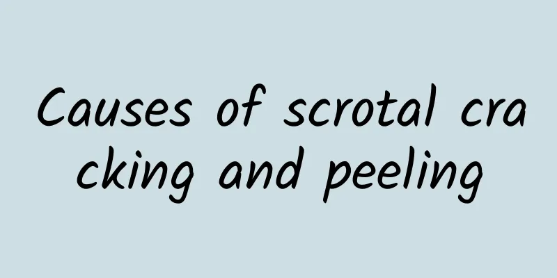 Causes of scrotal cracking and peeling