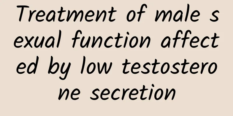 Treatment of male sexual function affected by low testosterone secretion