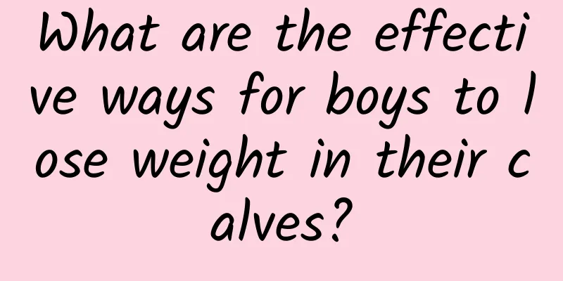 What are the effective ways for boys to lose weight in their calves?