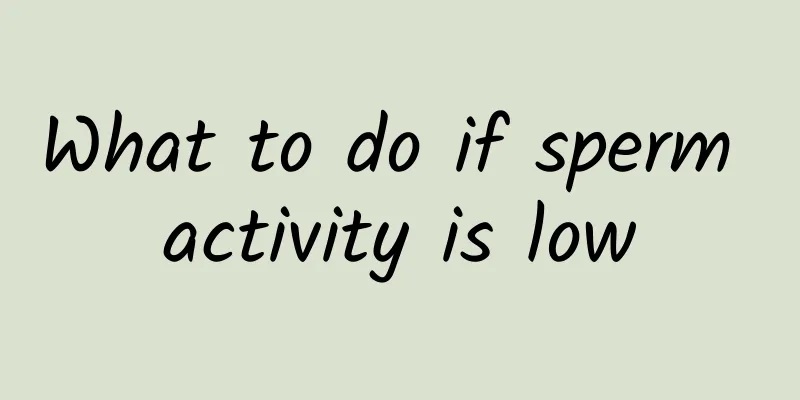 What to do if sperm activity is low
