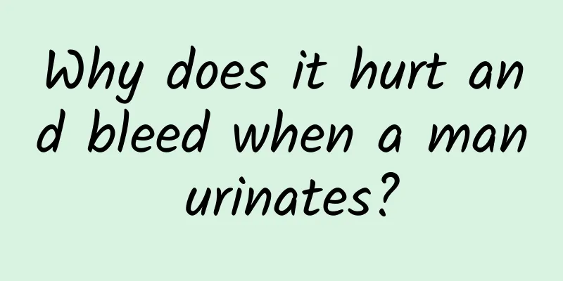 Why does it hurt and bleed when a man urinates?