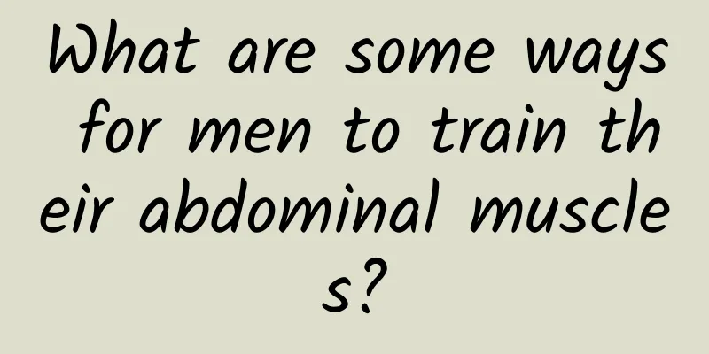 What are some ways for men to train their abdominal muscles?