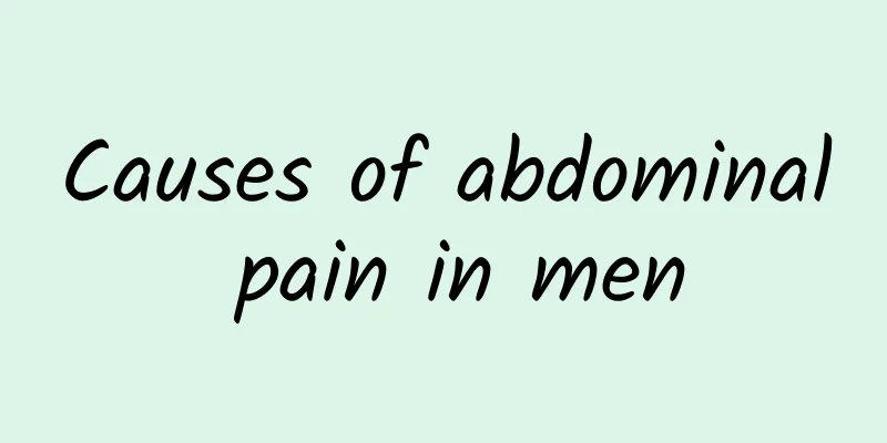 Causes of abdominal pain in men