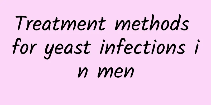 Treatment methods for yeast infections in men