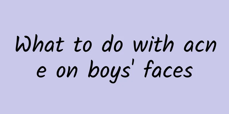What to do with acne on boys' faces