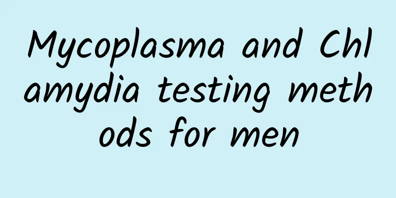 Mycoplasma and Chlamydia testing methods for men