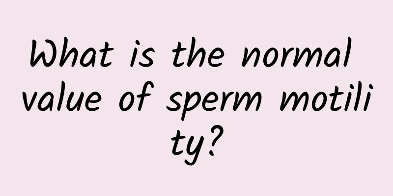 What is the normal value of sperm motility?