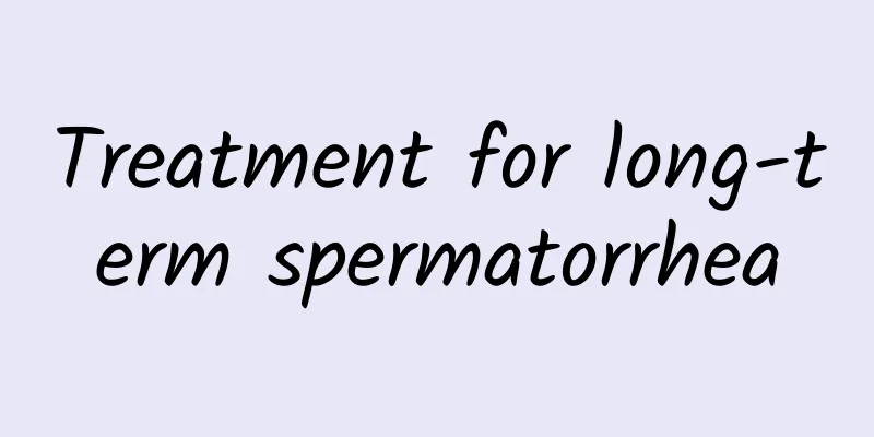 Treatment for long-term spermatorrhea
