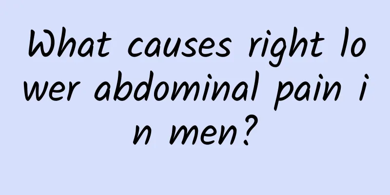 What causes right lower abdominal pain in men?