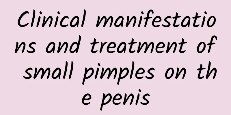 Clinical manifestations and treatment of small pimples on the penis