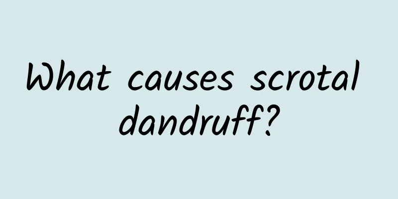 What causes scrotal dandruff?