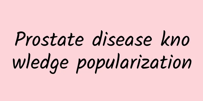 Prostate disease knowledge popularization
