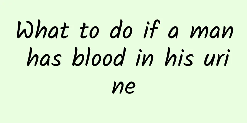 What to do if a man has blood in his urine