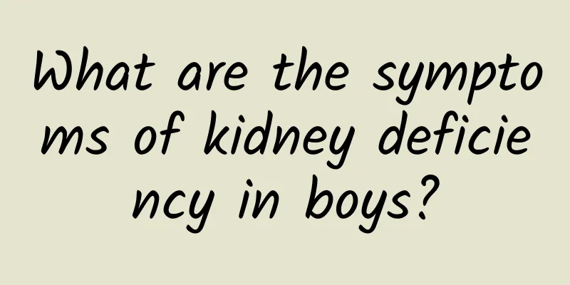 What are the symptoms of kidney deficiency in boys?