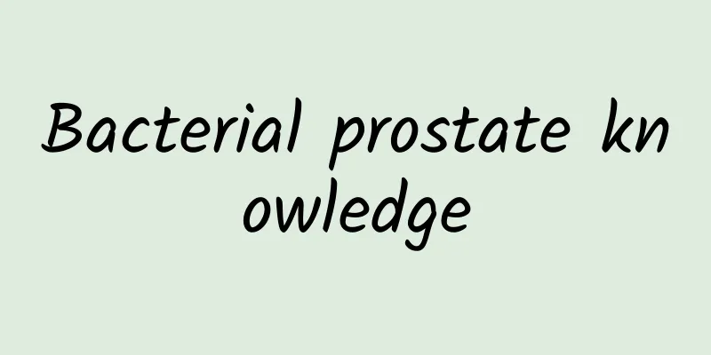 Bacterial prostate knowledge