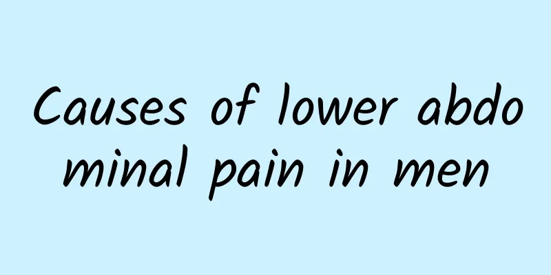 Causes of lower abdominal pain in men