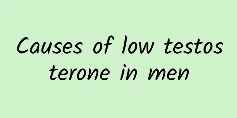 Causes of low testosterone in men