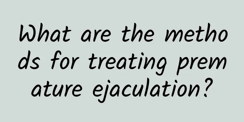 What are the methods for treating premature ejaculation?