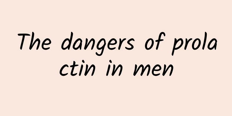 The dangers of prolactin in men