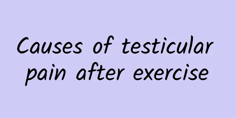Causes of testicular pain after exercise
