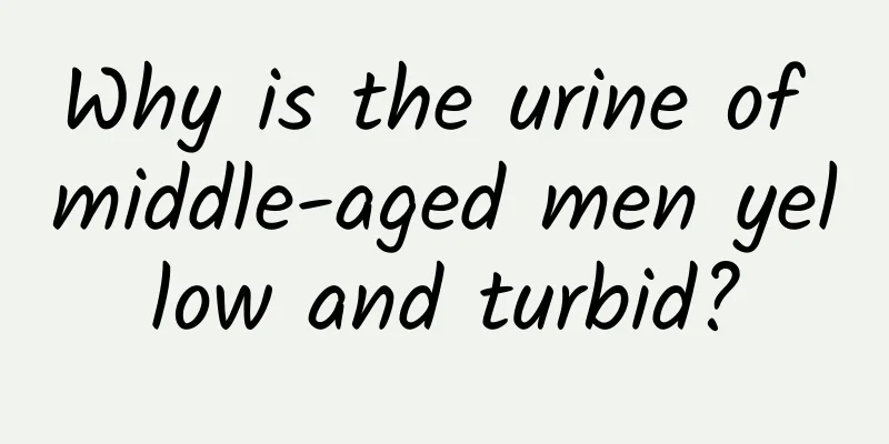 Why is the urine of middle-aged men yellow and turbid?