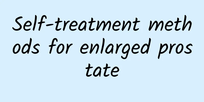 Self-treatment methods for enlarged prostate