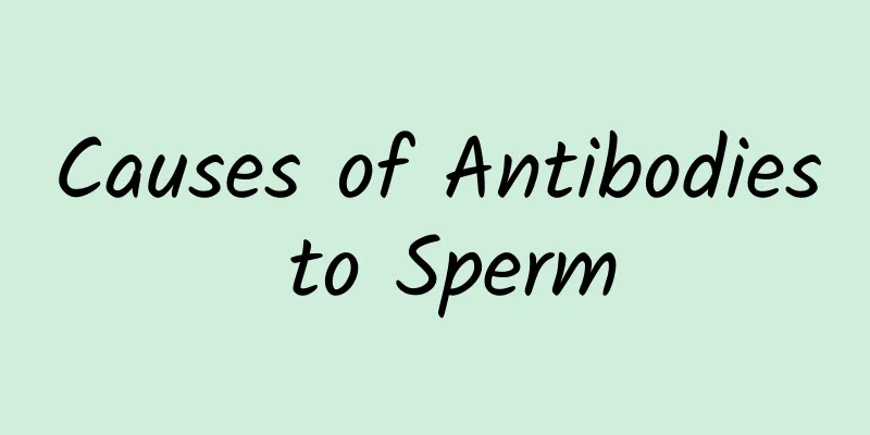 Causes of Antibodies to Sperm