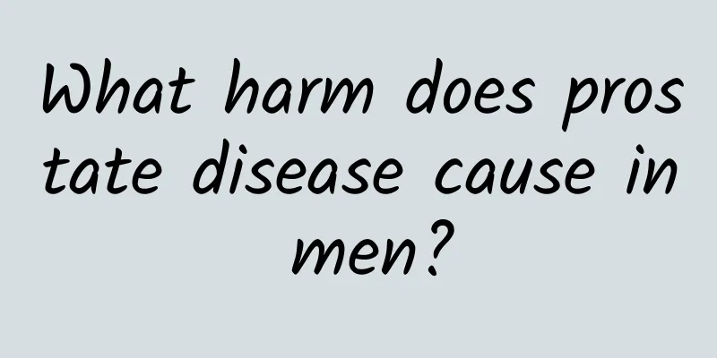 What harm does prostate disease cause in men?