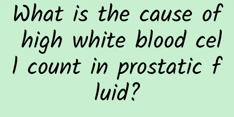What is the cause of high white blood cell count in prostatic fluid?