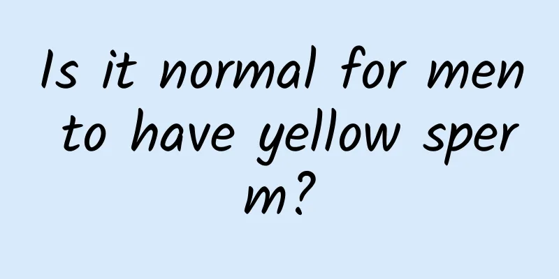 Is it normal for men to have yellow sperm?