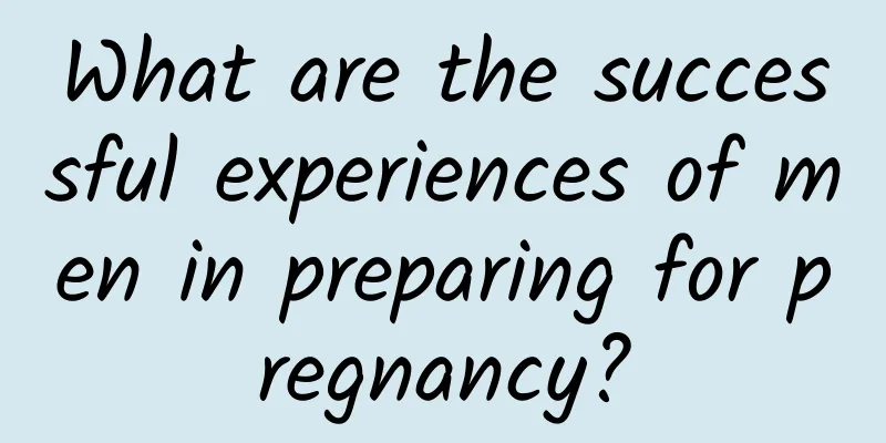 What are the successful experiences of men in preparing for pregnancy?