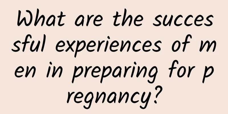 What are the successful experiences of men in preparing for pregnancy?