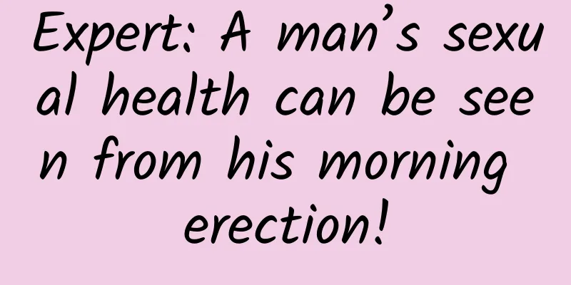Expert: A man’s sexual health can be seen from his morning erection!