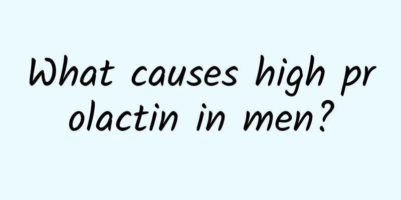What causes high prolactin in men?