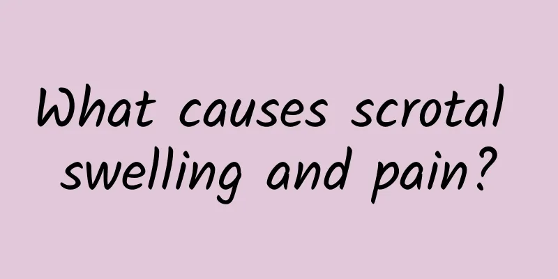 What causes scrotal swelling and pain?