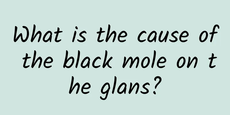 What is the cause of the black mole on the glans?