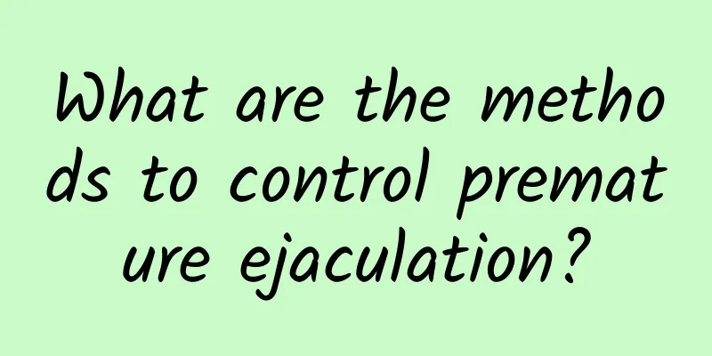 What are the methods to control premature ejaculation?