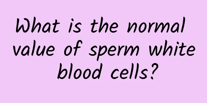 What is the normal value of sperm white blood cells?