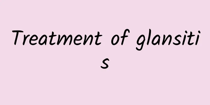 Treatment of glansitis