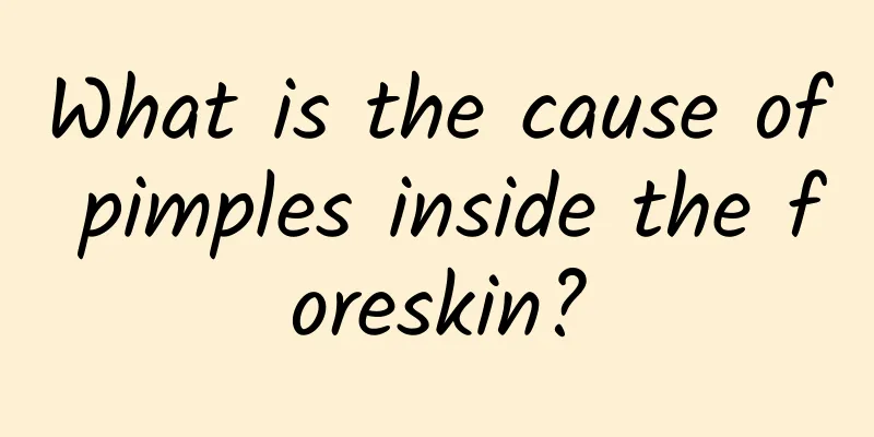 What is the cause of pimples inside the foreskin?