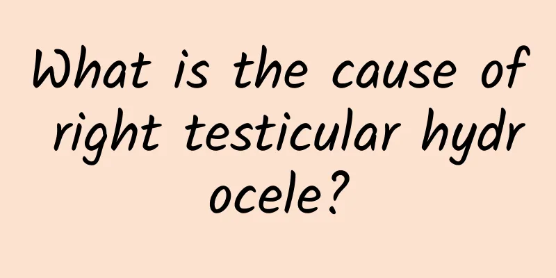 What is the cause of right testicular hydrocele?