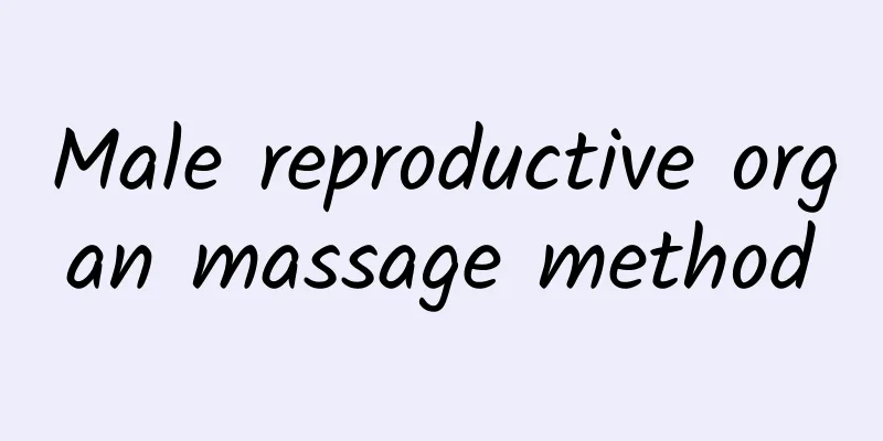 Male reproductive organ massage method
