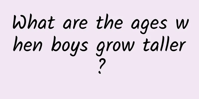 What are the ages when boys grow taller?