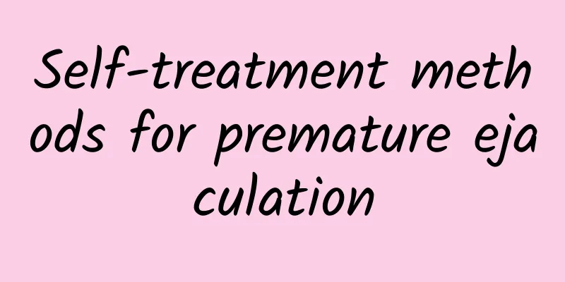 Self-treatment methods for premature ejaculation