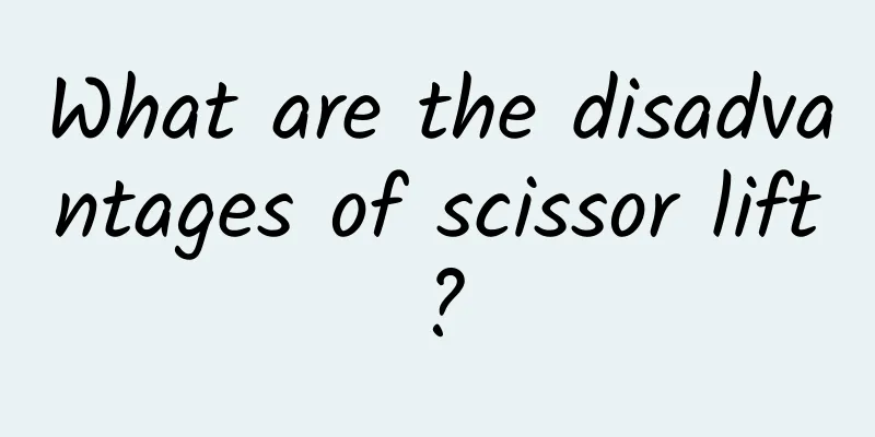 What are the disadvantages of scissor lift?