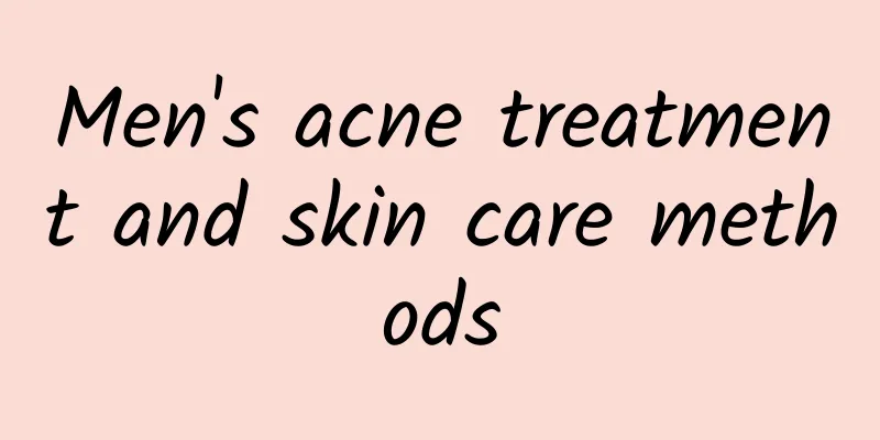 Men's acne treatment and skin care methods